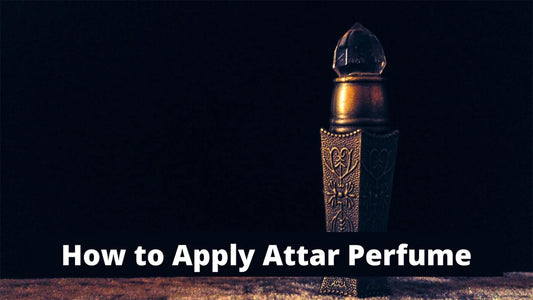 How to apply Attar perfume?